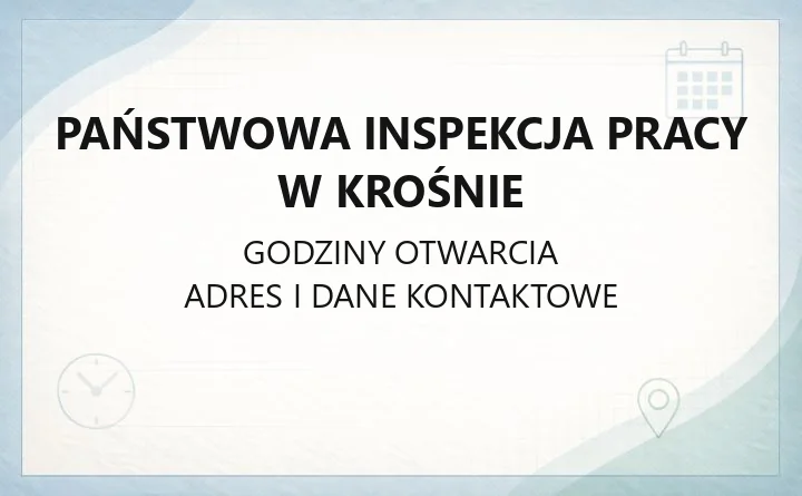Państwowa Inspekcja Pracy w Krośnie - kontakt, skargi i porady prawne