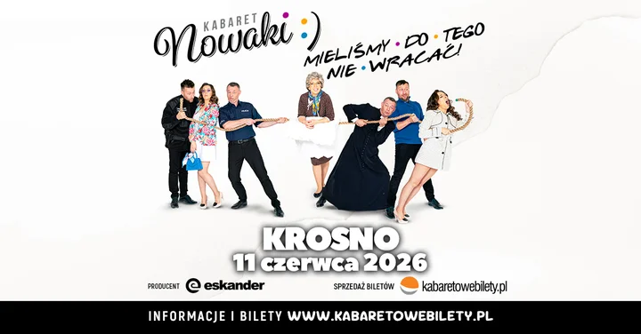 Grafika promocyjna wydarzenia Kabaret Nowaki — Mieliśmy do tego nie wracać! (Krosno, 11 czerwca 2026)