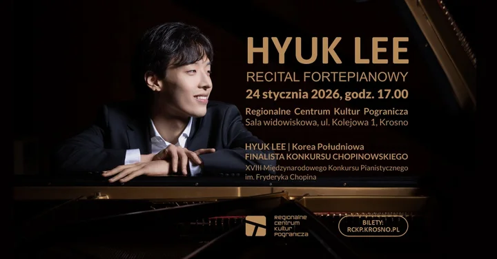 Grafika promocyjna wydarzenia Hyuk Lee — recital fortepianowy w Regionalnym Centrum Kultur Pogranicza w Krośnie