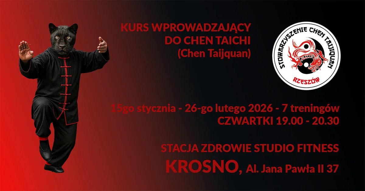 Grafika promocyjna wydarzenia Krosno: kurs wprowadzający do Chen Taichi — start 29 stycznia 2026