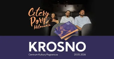 Grafika promocyjna wydarzenia Cztery Pory Miłowania w Krośnie – koncert pełen emocji i bliskiej muzyki