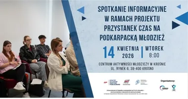 Grafika promocyjna wydarzenia Spotkanie informacyjne „Przystanek - Czas na Podkarpacką Młodzież!” w Krośnie