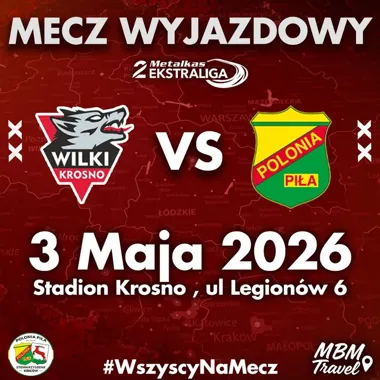 Grafika promocyjna wydarzenia Polonia on Tour: wyjazd na Wilki Krosno vs Polonia Piła 3 maja 2026