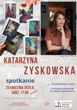 Katarzyna Zyskowska w Krośnie - wieczór z książką, która wciąga bez oddechu