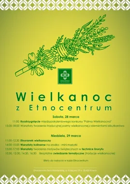 Wielkanoc w Etnocentrum rozegra się między palmami, linorytem i dawnymi smakami