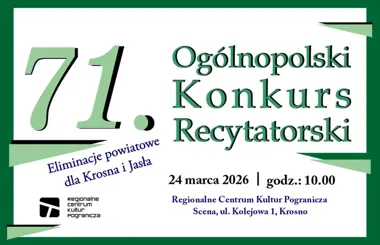 Gdzie mówi miasto - 71. Ogólnopolski Konkurs Recytatorski zawita do RCKP w Krośnie